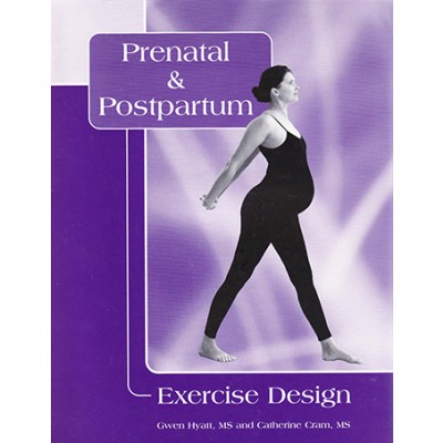 Prenatal & Postpartum Exercise Design 