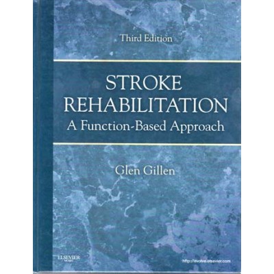 Stroke Rehabilitation: A Function-Based Approach: Module 3