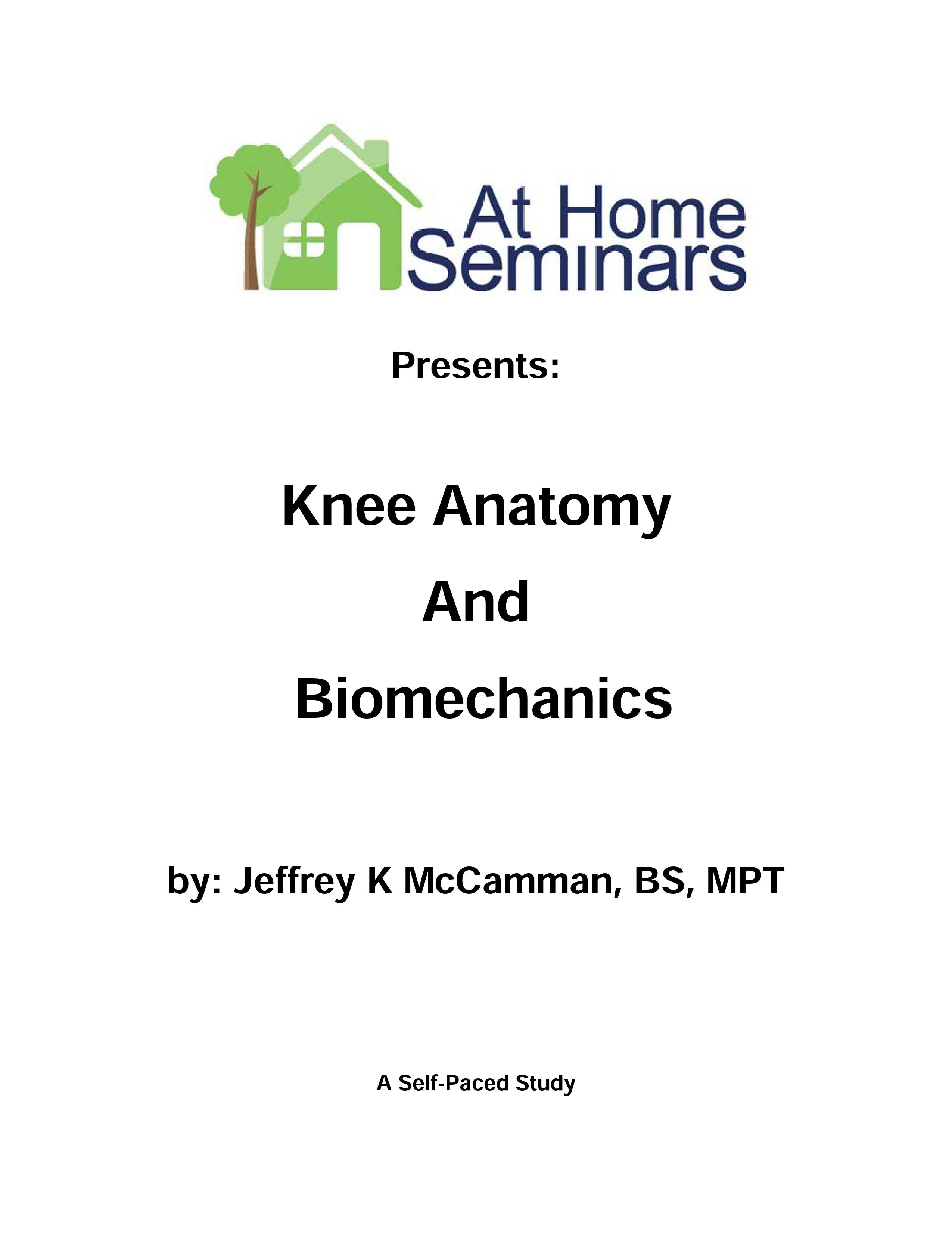 Knee Anatomy and Biomechanics 