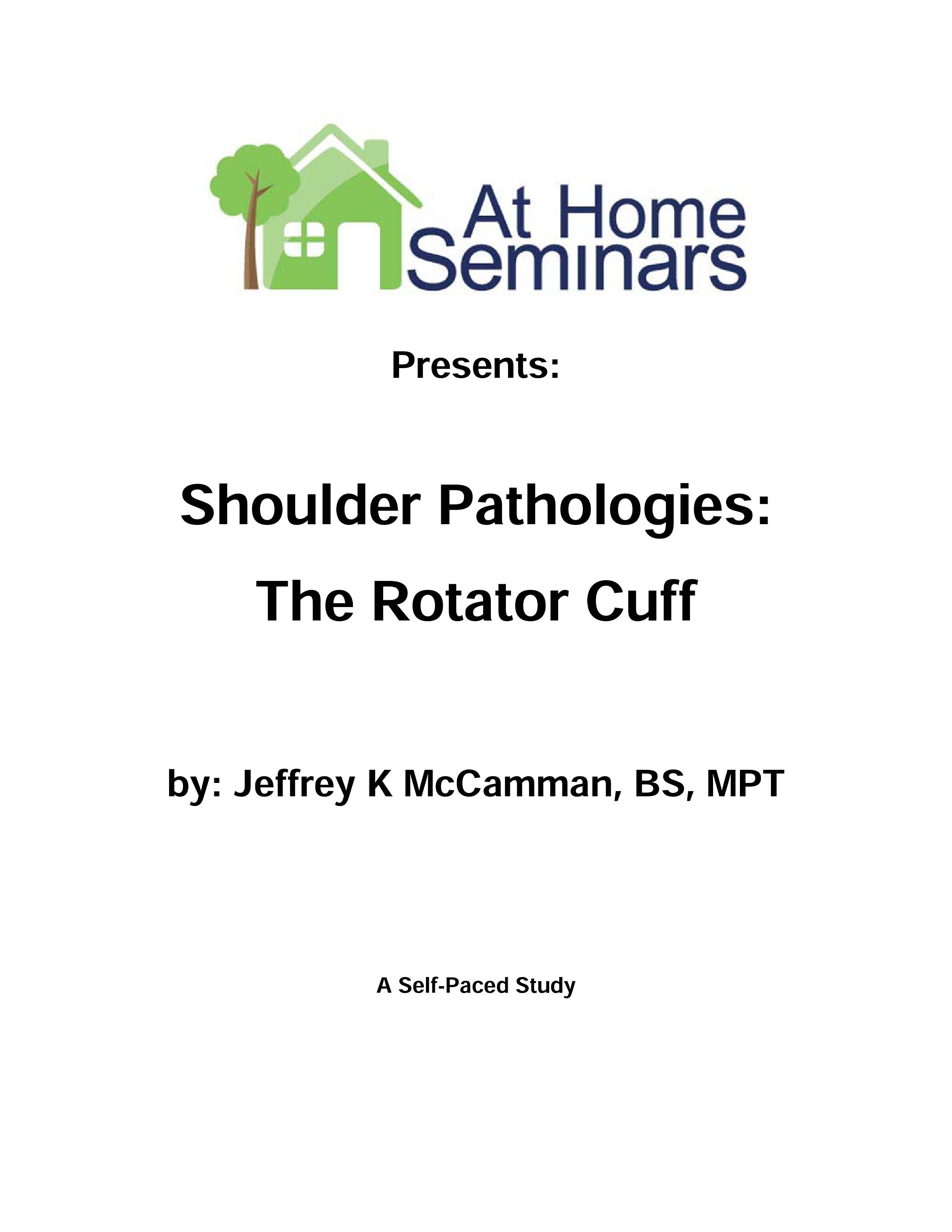 Share a Course: Shoulder Pathologies: The Rotator Cuff (Electronic Download)