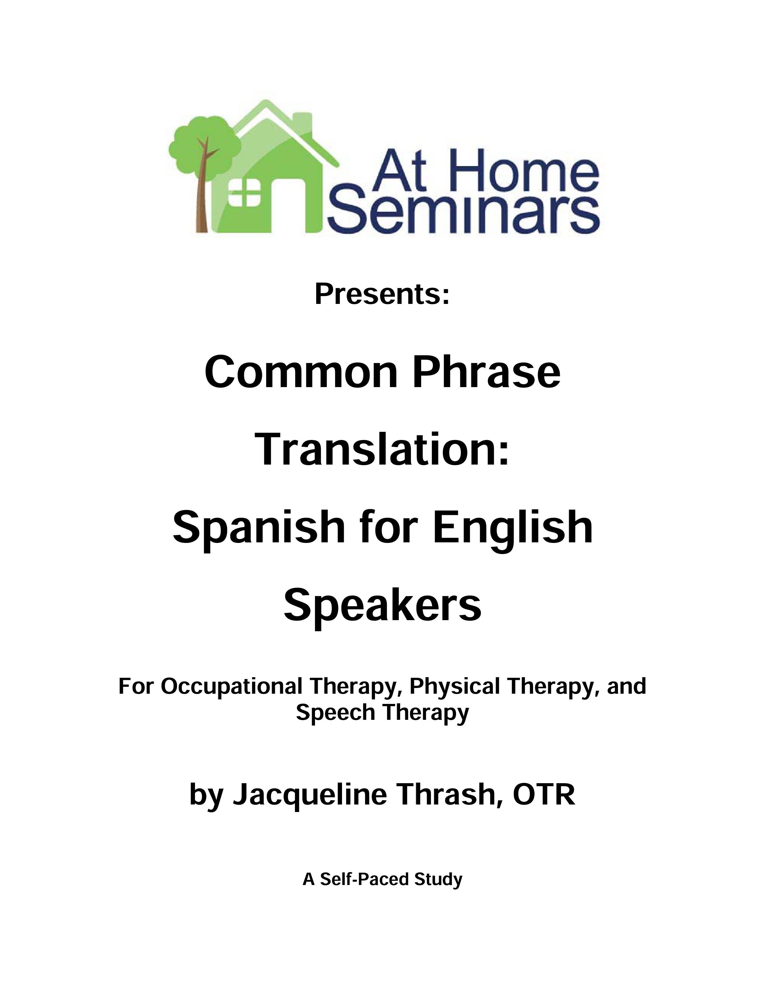 Share a Course: Common Phrase Translation: Spanish for English Speakers: Occupational Therapy (Electronic Download)