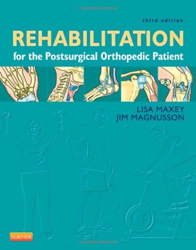 Share A Course: Rehabilitation for the Postsurgical Orthopedic Patient, 3rd Ed: Module 3