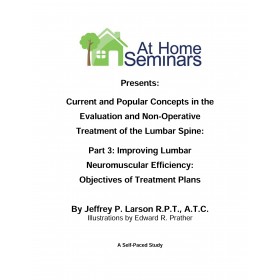 Share A Course: Current & Popular Concepts in the Evaluation and Non-Operative Treatment of the Lumbar Spine: Part 3: Improving Lumbar Neuromuscular Efficiency: Objectives of Treatment Plans (Electronic Download)
